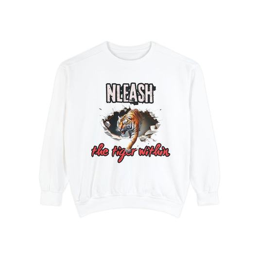 Nleash the tiger within Sweatshirt