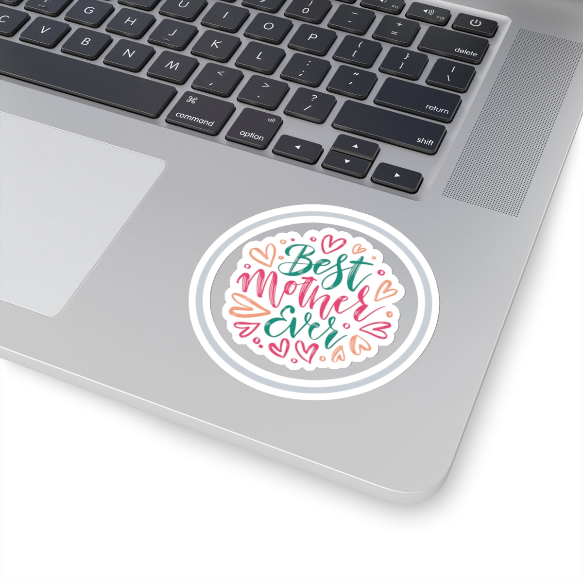 Best Mom  Ever Stickers