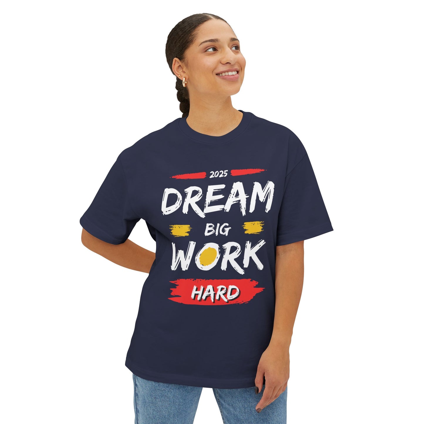 Dream big work hard  T-Shirt