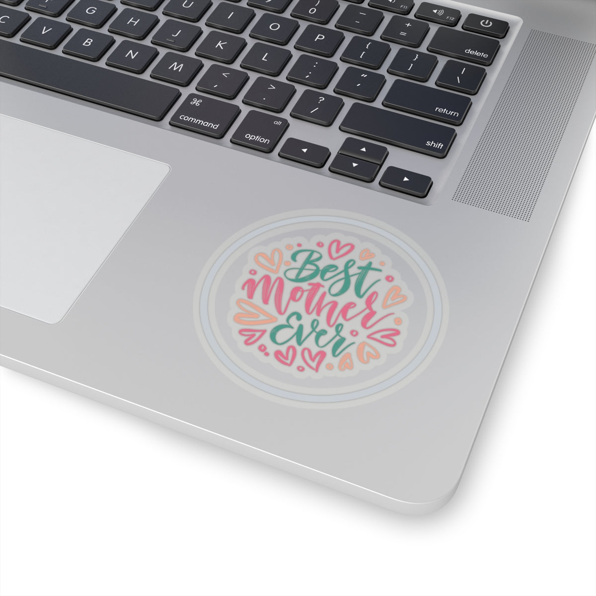 Best Mom  Ever Stickers